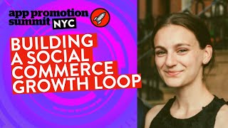 Building a Social Commerce Growth Loop