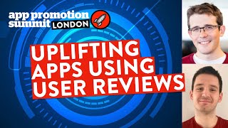 Uplifting Apps Using User Reviews