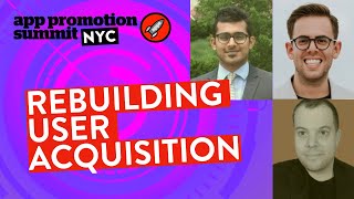 Rebuilding User Acquisition