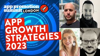 PANEL: App Growth Strategies 2023